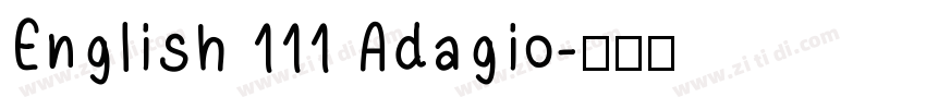 English 111 Adagio字体转换